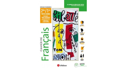 Français - Cahier 2de - 1re - Le Robert Éditions Le Robert